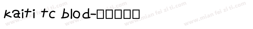 kaiti tc blod字体转换